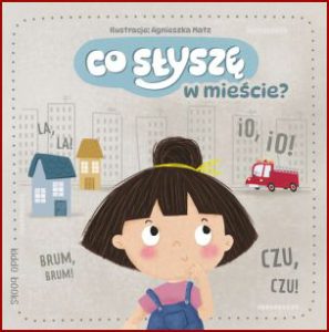 CO SŁYSZĘ W MIEŚCIE?