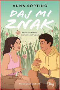 DAJ MI ZNAK (Give me a sign)