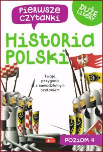 HISTORIA POLSKI Pierwsze czytanki