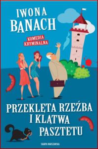 PRZEKLĘTA RZEŹBA I KLĄTWA PASZTETU