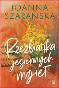 RZEŹBIARKA JESIENNYCH MGIEŁ Leśne pejzaże vol 3