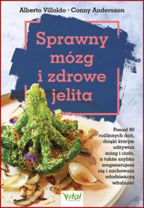 SPRAWNY MÓZG I ZDROWE JELITA (Grow a New Body)
