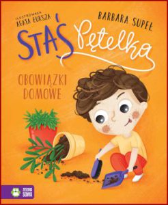 STAŚ PĘTELKA Obowiązki domowe