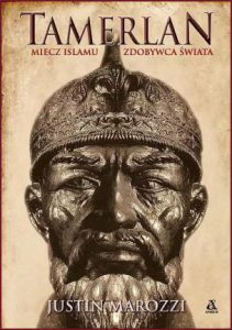 TIMUR MIECZ ISLAMU (Tamerlane: Sword of Islam, conqueror of the world)