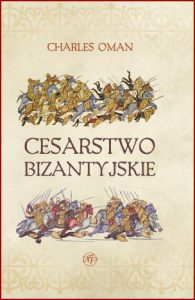 CESARSTWO BIZANTYJSKIE (The Byzantine Emire)