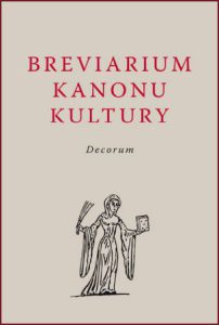 BREVIARIUM KANONU KULTURY Decorum Piękno