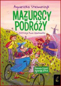 DIAMENTOWA GORĄCZKA Mazurscy w podróży