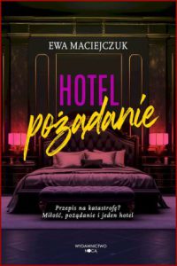 HOTEL POŻĄDANIE