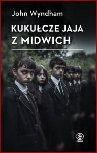 KUKUŁCZE JAJA Z MIDWICH (The Midwich Cuckoos)