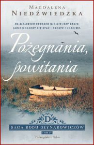 POŻEGNANIA POWITANIA Saga rodu Deynarowiczów vol 4
