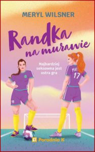 RANDKA NA MURAWIE (Cleat Cute)