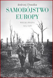 SAMOBÓJSTWO EUROPY Wielka Wojna 1914-1918