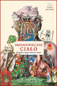 ŚREDNIOWIECZNE CIAŁO (Medieval Bodies)