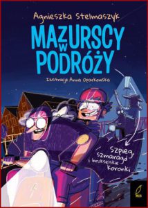 SZPIEG SZMARAGD I BRUKSELSKIE KORONKI Mazurscy w podróży