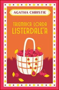 TAJEMNICA LORDA LISTERDALE'A (The Listerdale Mystery)