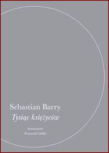 TYSIĄC KSIĘŻYCÓW (A Thousand Moons)