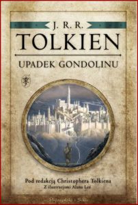 UPADEK GONDOLINU (The Fall of Gondolin)