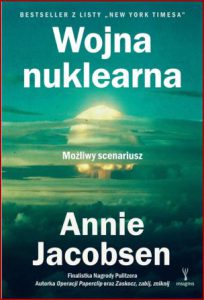 WOJNA NUKLEARNA Możliwy scenariusz (Nuclear War: A Scenario)