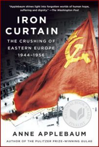 Iron Curtain: The Crushing of Eastern Europe 1944-1956  - In English