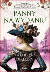 PANNY NA WYDANIU Saga warszawska vol 1