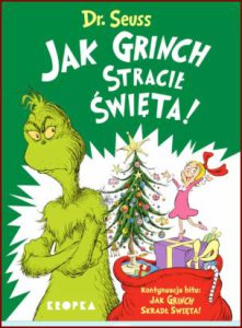 JAK GRINCH STRACIŁ ŚWIĘTA! (How the Grinch Lost Christmas!)
