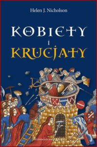 KOBIETY I KRUCJATY (Women and the Crusades)