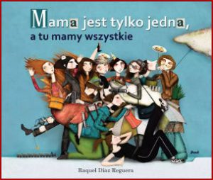 MAMA JEST TYLKO JEDNA