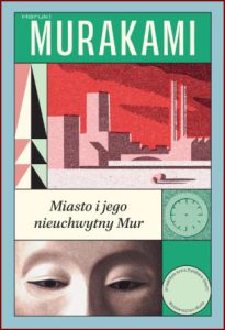 MIASTO I JEGO NIEUCHWYTNY MUR (The City and Its Uncertain Walls)