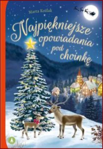 NAJPIĘKNIEJSZE OPOWIADANIA POD CHOINKĘ