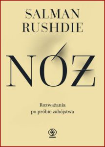 NÓŻ Rozważania po próbie zabójstwa (Knife Meditations After an Attempted Murder)