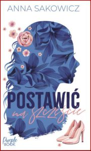POSTAWIĆ NA SZCZĘŚCIE