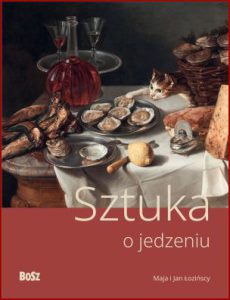 SZTUKA O JEDZENIU