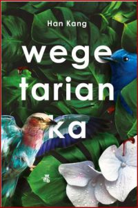 WEGETARIANKA (The Vegetarian)