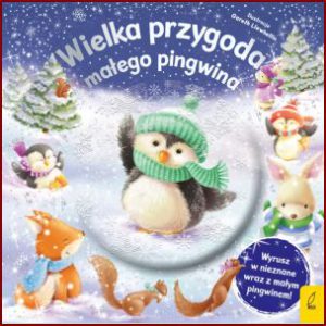 WIELKA PRZYGODA MAŁEGO PINGWINA