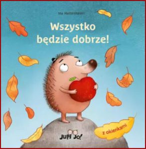 WSZYSTKO BĘDZIE DOBRZE!