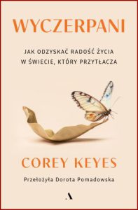 WYCZERPANI Jak odzyskać radość życia w świecie który przytłacza (Languishing)