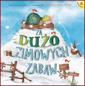 ZA DUŻO ZIMOWYCH ZABAW (A Loud Winter's Nap)