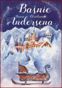 BAŚNIE HANSA CHRISTIANA ANDERSENA (Fairy-Tales)