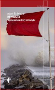HEWELIUSZ Tajemnica katastrofy na Bałtyku