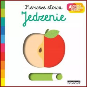JEDZENIE Pierwsze słowa