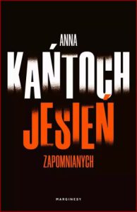 JESIEŃ ZAPOMNIANYCH Krystyna Lesińska vol 3