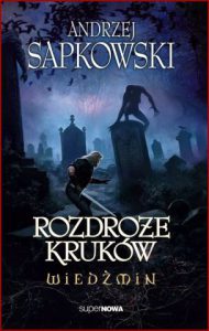 ROZDROŻE KRUKÓW Wiedźmin Tom 0.1