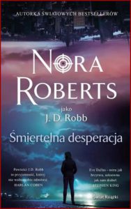ŚMIERTELNA DESPERACJA (Desperation in Death)