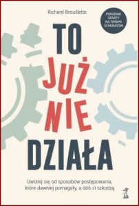 TO JUŻ NIE DZIAŁA (Your Coping Skills Aren't Working)