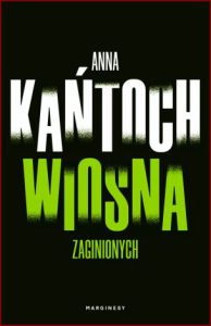 WIOSNA ZAGINIONYCH Krystyna Lesińska vol 1