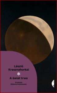 A ŚWIAT TRWA