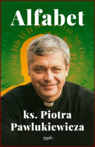 ALFABET KS. PIOTRA PAWLUKIEWICZA