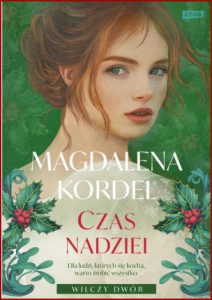 CZAS NADZIEI Wilczy Dwór vol 3