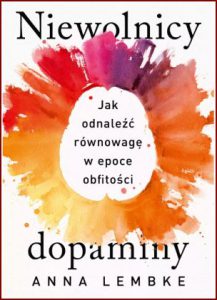 NIEWOLNICY DOPAMINY (Dopamine Nation)