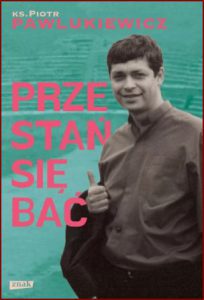 PRZESTAŃ SIĘ BAĆ